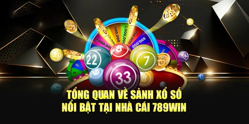 Sản phẩm cá cược Xổ Số 789WIN trực tuyến